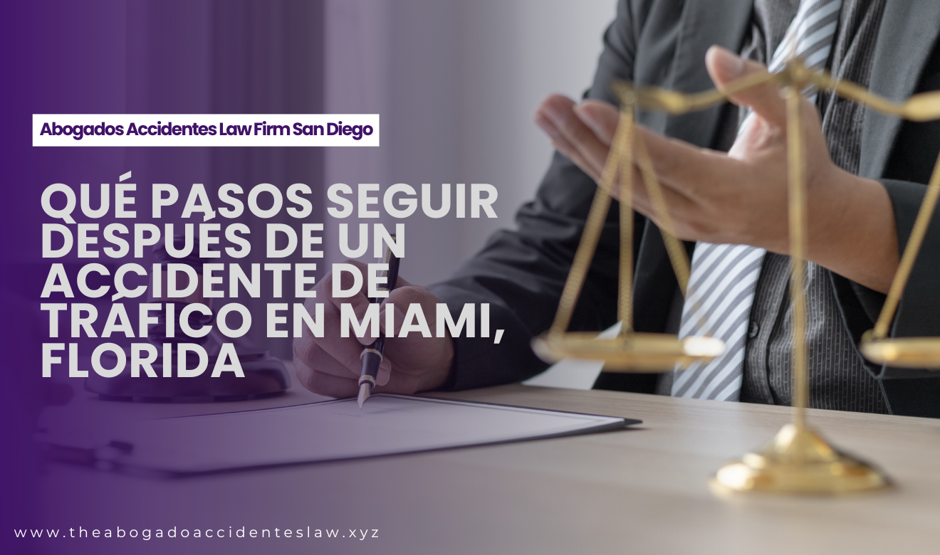 Qué pasos seguir después de un accidente de tráfico en Miami, Florida