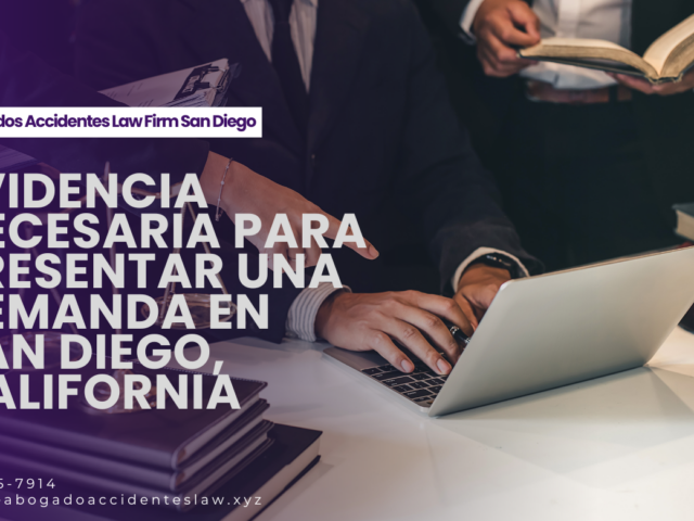 Evidencia necesaria para presentar una demanda en San Diego, California