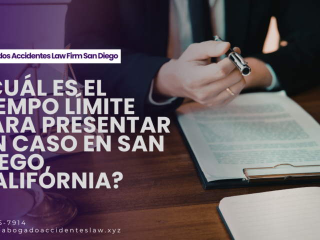 ¿Cuál es el tiempo límite para presentar un caso en San Diego, California?